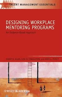 Designing Workplace Mentoring Programs - Tammy D. Allen - E-Book