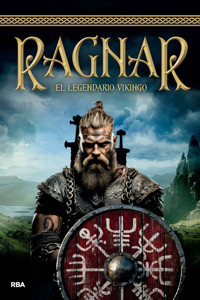 Ragnar. El legendario vikingo - aa.vv - E-Book