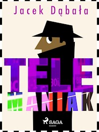 Telemaniak - Jacek Dąbała - E-Book