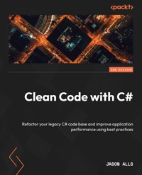 Clean Code with C# - Jason Alls - E-Book