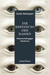 Die Erfindung der Rassen - Guido Barbujani - E-Book