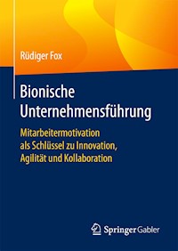 Bionische Unternehmensführung - Rüdiger Fox - E-Book