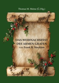 Das Weihnachtsfest des armen Grafen - Frank R. Stockton - E-Book