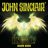 John Sinclair, Sonderedition 12: Engel? - Jason Dark - Hörbuch