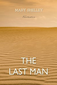 The Last Man - Mary Shelley - E-Book