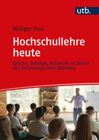 Hochschullehre heute - Rödiger Voss - E-Book