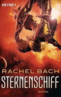 Sternenschiff - Rachel Bach - E-Book