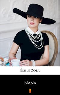 Nana - Émile Zola - E-Book
