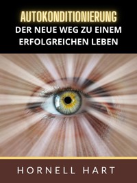 Autokonditionierung (Übersetzt) - Hornell Hart - E-Book
