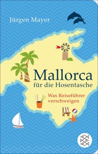 Mallorca für die Hosentasche - Jürgen Mayer - E-Book