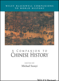 A Companion to Chinese History -  - E-Book