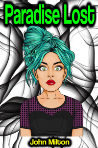 Paradise Lost - John Milton - E-Book