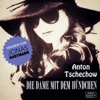 Die Damen mit dem Hündchen (Ungekürzt) - Anton Tschechow - Hörbuch