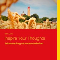 Inspire Your Thoughts - Edwin Lemke - E-Book