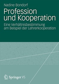 Profession und Kooperation - Nadine Bondorf - E-Book
