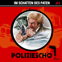 Poliziescho, Folge 4: Im Schatten des Paten (ungekürzt) - Markus Duschek - Hörbuch