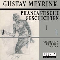 Phantastische Geschichten 1 - Gustav Meyrink - Hörbuch