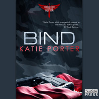 Bind - Command Force Alpha, Book 3 (Unabridged) - Katie Porter - Hörbuch