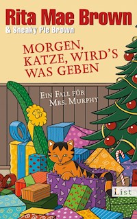Morgen, Katze, wird's was geben - Rita Mae Brown - E-Book