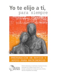 Yo te elijo a ti, para siempre - Horacio Rivas - E-Book