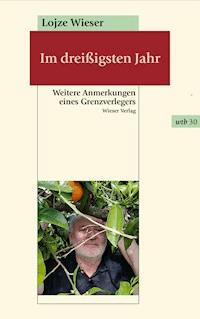 Im dreißigsten Jahr - Lojze Wieser - E-Book