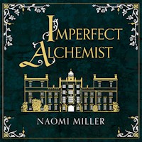 Imperfect Alchemist - Naomi Miller - Hörbuch