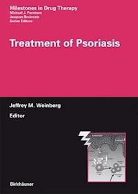 Treatment of Psoriasis - - E-Book