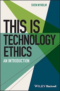 This is Technology Ethics - Sven Nyholm - E-Book