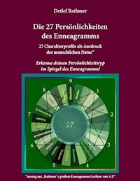 Die 27 Persönlichkeiten des Enneagramms - Detlef Rathmer - E-Book