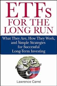 ETFs for the Long Run - Lawrence Carrel - E-Book