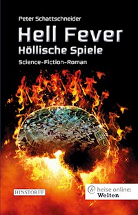 Hell Fever - Höllische Spiele - Peter Schattschneider - E-Book