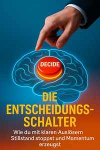 Die Entscheidungs-Schalter - Patrick Seidel - E-Book