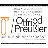 Ein Gespräch über Otfried Preußler: Krabat und Die kleine Hexe - Klassiker der Literaturgeschichte 1 (Gekürzt) - Ulrike Draesner - Hörbuch