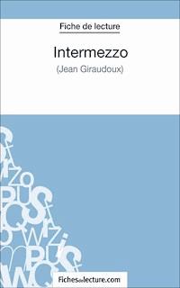 Intermezzo - fichesdelecture.com - E-Book