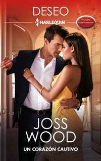 Un corazón cautivo - Joss Wood - E-Book