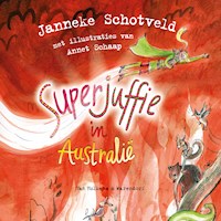 Superjuffie in Australië - Janneke Schotveld - Hörbuch