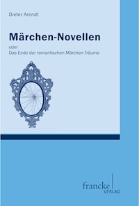 Märchen-Novellen - Dieter Arendt - E-Book