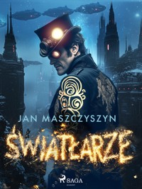Światłarze - Jan Maszczyszyn - E-Book