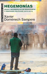 Hegemonías - Xavier Domènech Sampere - E-Book