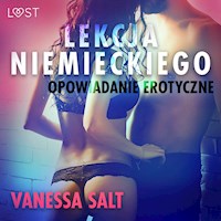 Lekcja niemieckiego - opowiadanie erotyczne - Vanessa Salt - Hörbuch