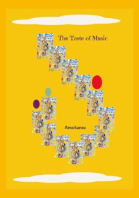 The Taste of Music - Ama Kanso - E-Book