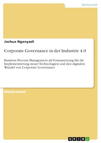 Corporate Governance in der Industrie 4.0 - Joshua Nganyadi - E-Book