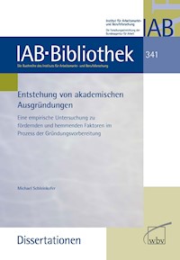 Entstehung von akademischen Ausgründungen - Michael Schleinkofer - kostenlos E-Book