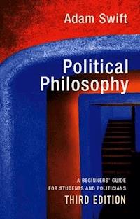 Political Philosophy - Adam Swift - E-Book