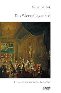 Das Wiener Logenbild - Tjeu van den Berk - E-Book