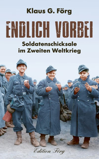Endlich vorbei - Klaus G. Förg - E-Book