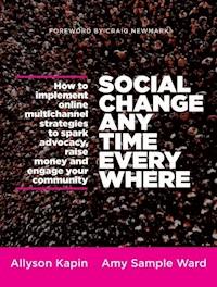 Social Change Anytime Everywhere - Allyson Kapin - E-Book