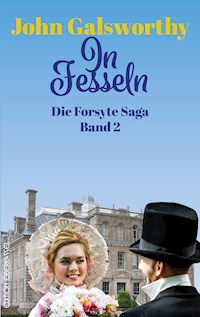 In Fesseln - John Galsworthy - E-Book