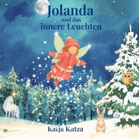 Jolanda und das innere Leuchten - Katja Kutza - Hörbuch