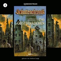 Schattenchronik, Folge 4: Das Geistermädchen - Curd Cornelius - Hörbuch